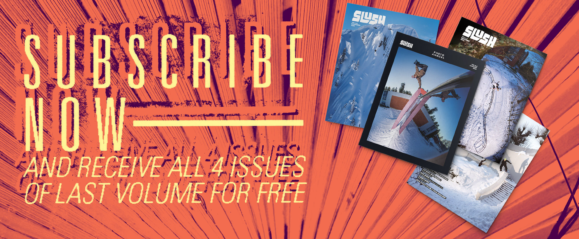 THE MAGAZINE Slush Snowboard Magazine