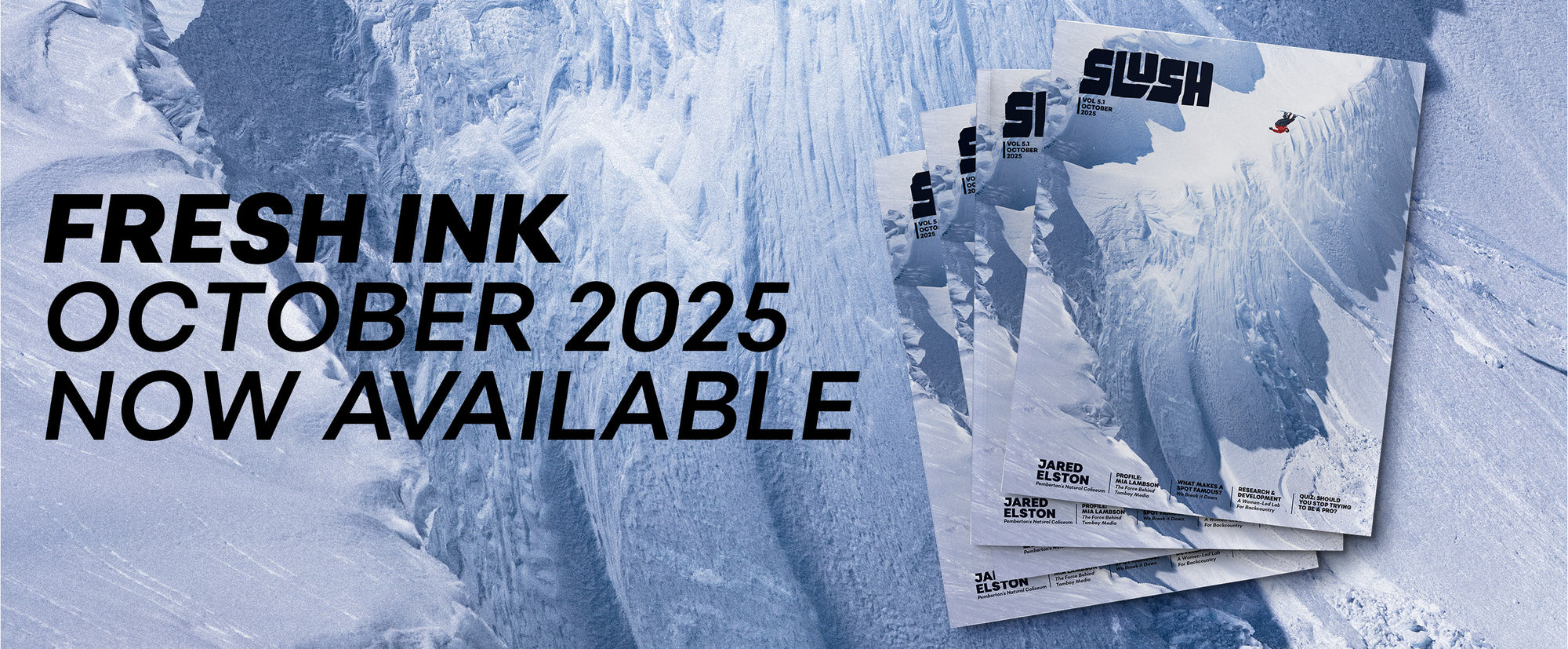 THE MAGAZINE Slush Snowboard Magazine